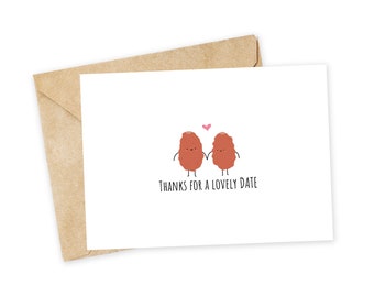 Thanks for a lovely DATE - Date Greeting Card, postcard, valentine, Thank you note, Date, Dating, medjool date, whole foods