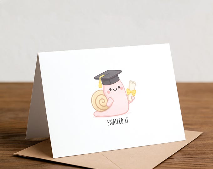 SNAILED it Graduation Card