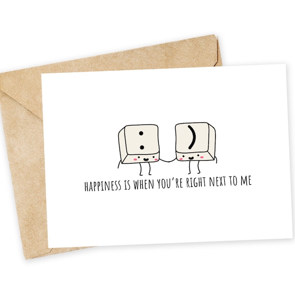 Happiness is when you're right next to me - greeting card