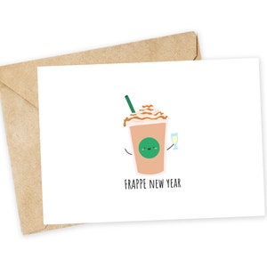 FRAPPE ano novo! - Cartão de Ano Novo, Cartão de Champanhe, Cartão Engraçado, Cartão de Natal, Cartão de Ano Novo para Adultos, Cartão de Trocadilho, Starbucks, Frappe, Frappuccino