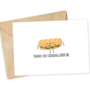 Grazie per aver sostenuto BANH MI - Banh mi Biglietto d'auguri, cartolina, San Valentino, biglietto di ringraziamento, biglietto con giochi di parole, banh mi, panino, cibo vietnamita
