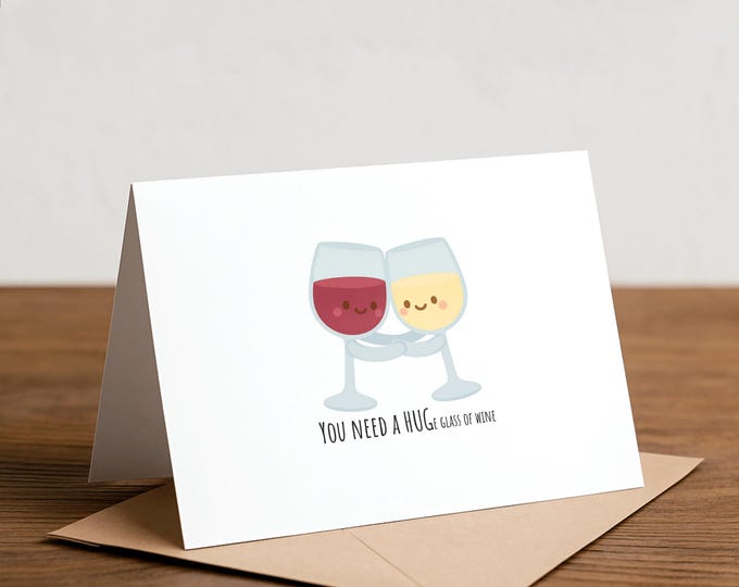 Funny Wine Greeting Card: Hug in a Glass