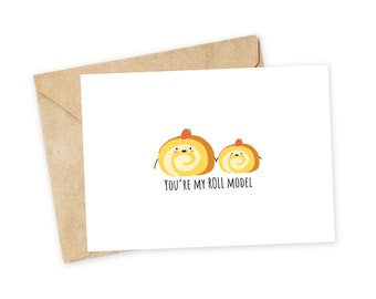 You're my ROLL model - Mother's Day Greeting Card, Mother's Day Card, Mother's Day, Baby, Mama, Mum, For mom, Roll Cake, Cute, Kawaii