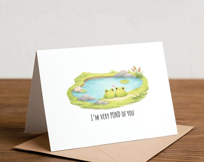 Frog Pun Card - "I'm very POND of you" Handmade Greeting Card