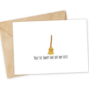 You've swept me off my Füße - Besen Grußkarte, I Love You Karte, Foodie Karte, Geburtstagskarte, Nerdy Pun Karte, Punny Grußkarte