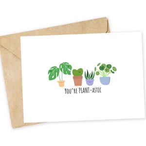 You're PLANT-TASTIC - Plantenwenskaart, Happy Card, Bedankkaart, Hoya, Pilea, Monstera, Succulent, Ouderplant, fantastisch, woordspeling planten
