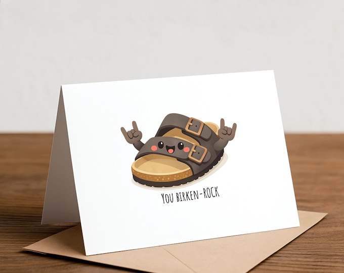 Birkenstock Pun Greeting Card: Happy Birthday Card