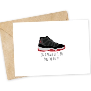 On a scale of 1-10... - Sneakerhead Greeting Card
