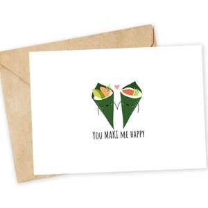 Mi rendi felice - Biglietto d'auguri con rotolo di mano, biglietto di auguri, biglietto di San Valentino divertente, biglietto di ringraziamento, battuta da papà, maki, sushi, rotolo, gioco di parole d'amore, buongustaio