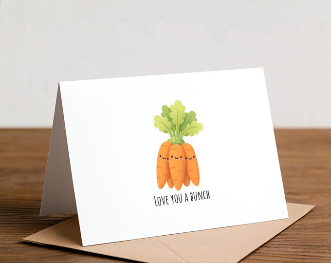 Carrot Pun Greeting Card: Love You a Bunch, Handmade Happy Card