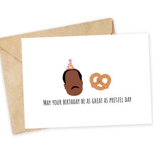 Que votre anniversaire soit aussi beau que le JOUR DU BRETZEL - Carte de voeux Stanley, carte de joyeux anniversaire, carte faite main, carte The Office, carte d'anniversaire