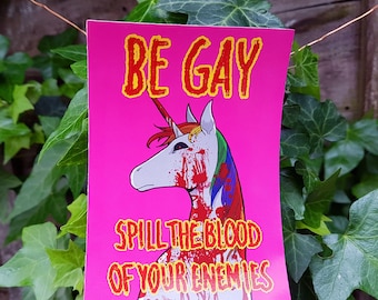 Be Gay, Spill the Blood of Your Enemies - LGBTQ+ Pride Sticker (Be Gay, Do Crime)