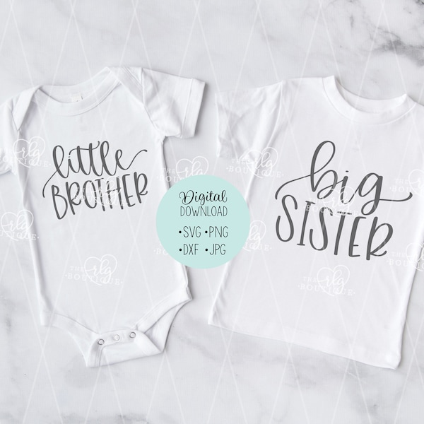 Little Brother SVG, Big Sister SVG, Baby SVG, Brother SVG, Matching Sibling shirts, cricut svg, silhouette cut file