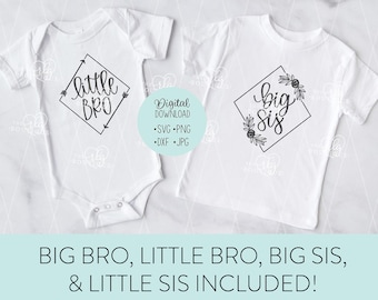 little bro svg, big sis svg, big bro svg, little sis svg, matching sibling shirts, cricut svg, silhouette cut file