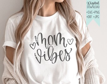 Download Mom Vibes Svg Etsy