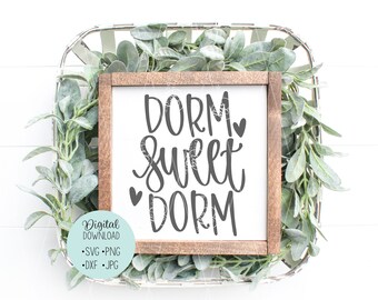 Free Free 187 Dorm Sweet Dorm Svg SVG PNG EPS DXF File