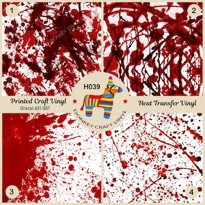 Peut inclure: Quatre motifs différents de peinture rouge éclaboussée sur un fond blanc. Les motifs sont numérotés de 1 à 4. Les textes "Printed Craft Vinyl Oracal 631/651" et "Heat Transfer Vinyl" sont également visibles. Le texte "H039" est visible avec une illustration de donkey colorée.