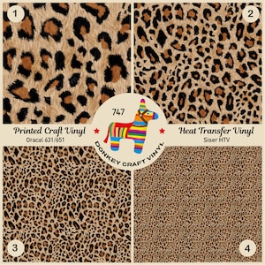 May include: Four samples of leopard print vinyl, two are printed craft vinyl and two are heat transfer vinyl. The samples are labeled 1 through 4. The printed craft vinyl is Oracal 631/651 and the heat transfer vinyl is Siser HTV. The image also includes a donkey pinata with the text "747 Donkey Craft Vinyl".