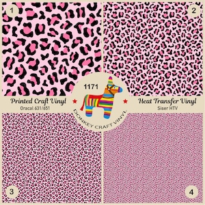 May include: Four pink and black leopard print vinyl sheets. The top left sheet is labeled "Printed Craft Vinyl Oracal 631/651". The top right sheet is labeled "Heat Transfer Vinyl Siser HTV". The bottom left sheet is labeled "3" and the bottom right sheet is labeled "4".