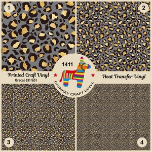 May include: Four samples of leopard print vinyl, two are printed craft vinyl and two are heat transfer vinyl. The samples are arranged in a grid with the text "1411 Printed Craft Vinyl Oracal 631/651" and "1411 Heat Transfer Vinyl" in the center.