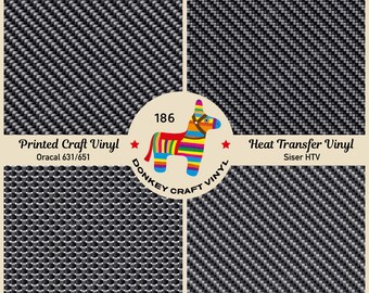 Carbon Fiber Printed HTV, Pattern Vinyl, Iron on Vinyl, Siser Heat Transfer Vinyl, Oracal Adhesive Craft Vinyl- 186