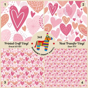 May include: Four different patterns of pink and peach hearts on a white background. The patterns are labeled 1, 2, 3, and 4. The text "Printed Craft Vinyl" and "Oracal 631/651" are in the top left corner. The text "Heat Transfer Vinyl" and "Siser HTV" are in the top right corner. A colorful donkey piñata with the text "348 Donkey Craft Vinyl" is in the center.