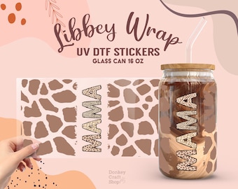 Mama Animal Print UV Dtf, Ready to Transfer, Libbey Glass Can Wrap, UV Dtf Cup Wrap, UV Dtf Transfers, 16oz Cup Wrap UV014