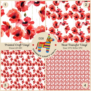 May include: Four different patterns of craft vinyl featuring red watercolor poppy flower designs on a white background. The image includes the text "Printed Craft Vinyl" and "Heat Transfer Vinyl" with the brand name "Donkey Craft Vinyl".