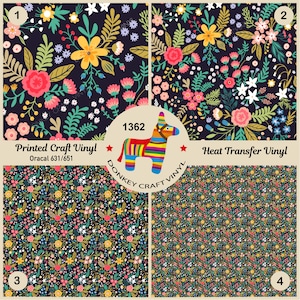 May include: Four floral pattern vinyl samples with a dark background. The samples feature colorful flowers and foliage. The image includes the text "Printed Craft Vinyl" and "Heat Transfer Vinyl". A colorful donkey pinata graphic is also present.