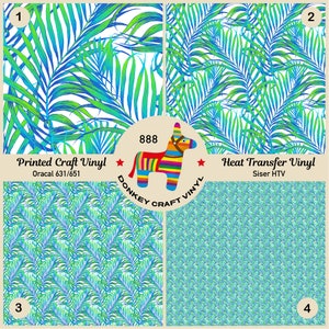Puede incluir: Cuatro patrones diferentes de hojas de palmera tropicales en azul, verde y blanco. Los patrones están etiquetados del 1 al 4. Los patrones están disponibles en dos tipos de vinilo: Vinilo artesanal impreso Oracal 631/651 y Vinilo termotransferible Siser HTV. La imagen también incluye un logotipo de burro con el texto "Donkey Craft Vinyl 888".