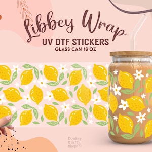 Lemon UV Dtf, Ready to Transfer, Libbey Glass Can Wrap, UV Dtf Cup Wrap, UV Dtf Transfers, 16oz Cup Wrap UV047