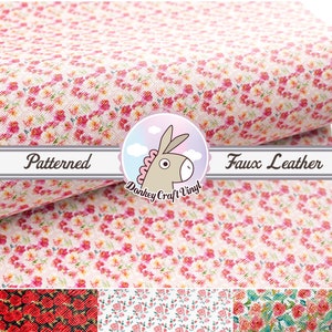 May include: A sheet of white faux leather with a pink floral pattern. The fabric is patterned with small pink flowers and green leaves. The text "Patterned Faux Leather" is visible on the image.