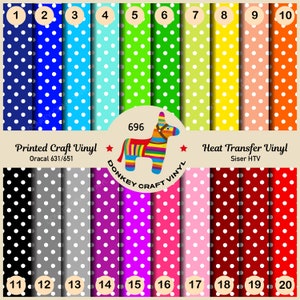 May include: A chart showing 20 different colors of craft vinyl with white polka dots. The vinyl is arranged in two rows of ten. The top row is labeled "Printed Craft Vinyl Oracal 631/651" and the bottom row is labeled "Heat Transfer Vinyl Siser HTV".