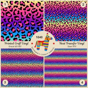 May include: Four sheets of rainbow gradient leopard print vinyl. The top left sheet is labeled "Printed Craft Vinyl Oracal 631/651". The top right sheet is labeled "Heat Transfer Vinyl Siser HTV". The bottom left sheet is labeled "3" and the bottom right sheet is labeled "4".