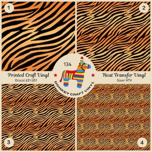 May include: Four sheets of tiger stripe patterned vinyl, two sheets are labeled "Printed Craft Vinyl Oracal 631/651" and two sheets are labeled "Heat Transfer Vinyl Siser HTV".