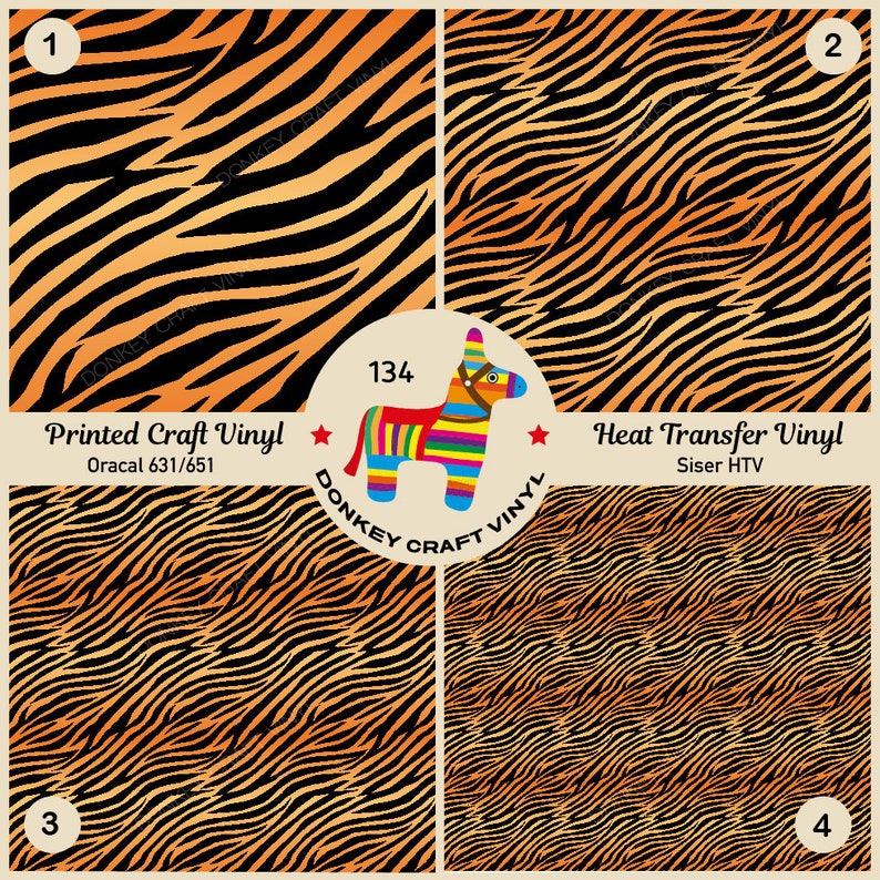 May include: Four sheets of tiger stripe patterned vinyl, two sheets are labeled "Printed Craft Vinyl Oracal 631/651" and two sheets are labeled "Heat Transfer Vinyl Siser HTV".