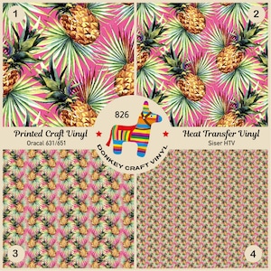 May include: Four samples of printed craft vinyl with a tropical pineapple design. The designs feature pineapples and palm leaves on a pink background. The image includes the text "Printed Craft Vinyl" and "Heat Transfer Vinyl".