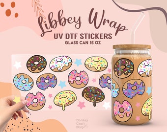 Donut UV Dtf, Ready to Transfer, Libbey Glass Can Wrap, UV Dtf Cup Wrap, UV Dtf Transfers, 16oz Cup Wrap UV003