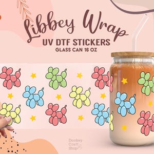 Balloon dog UV Dtf, Ready to Transfer, Libbey Glass Can Wrap, UV Dtf Cup Wrap, UV Dtf Transfers, 16oz Cup Wrap UV093