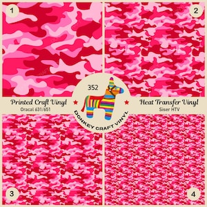 May include: Four pink and red camouflage patterned vinyl sheets. The sheets are labeled 1, 2, 3, and 4. The top two sheets are labeled "Printed Craft Vinyl" and "Oracal 631/651". The bottom two sheets are labeled "Heat Transfer Vinyl" and "Siser HTV". A donkey pinata with rainbow stripes is in the center of the image.