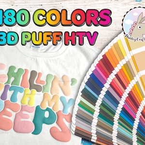 3D PUFF HTV, 180 colors Available, Puffy Vinyl, Puff Heat Transfer Vinyl, Puff Iron-On Vinyl