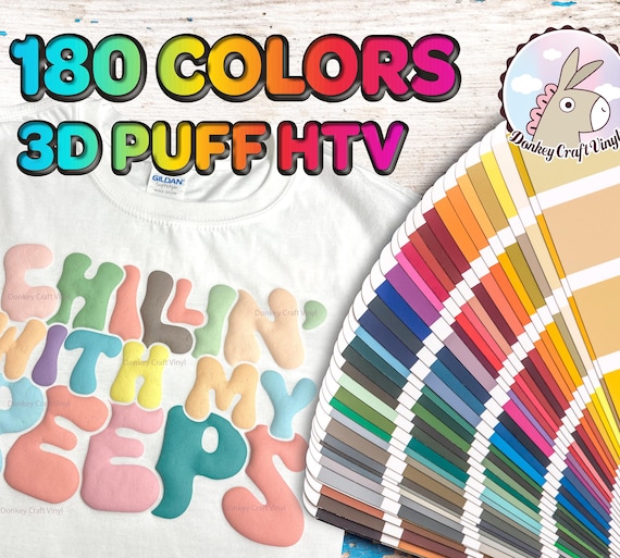 3D PUFF HTV, 180 colors Available, Puffy Vinyl, Puff Heat Transfer Vinyl, Puff Iron-On Vinyl