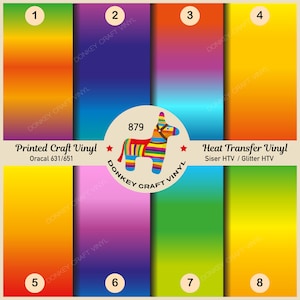 May include: Eight color swatches of vinyl, numbered 1 through 8. The swatches are arranged in a grid. The top row features a yellow-orange, blue, pink, and orange gradient. The bottom row features a yellow-orange, blue, green, and yellow gradient. The center of the image features a cartoon donkey pinata with the text "879 DONKEY CRAFT VINYL" in a circle. The text "Printed Craft Vinyl Oracal 631/651" is below the top row of swatches. The text "Heat Transfer Vinyl Siser HTV / Glitter HTV" is below the bottom row of swatches.