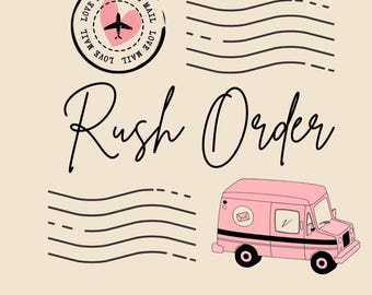 Rush Order fee