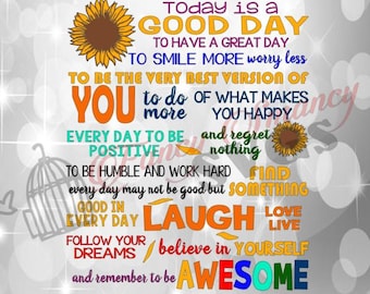 Fresh Today Is A Good Day To Have A Good Day