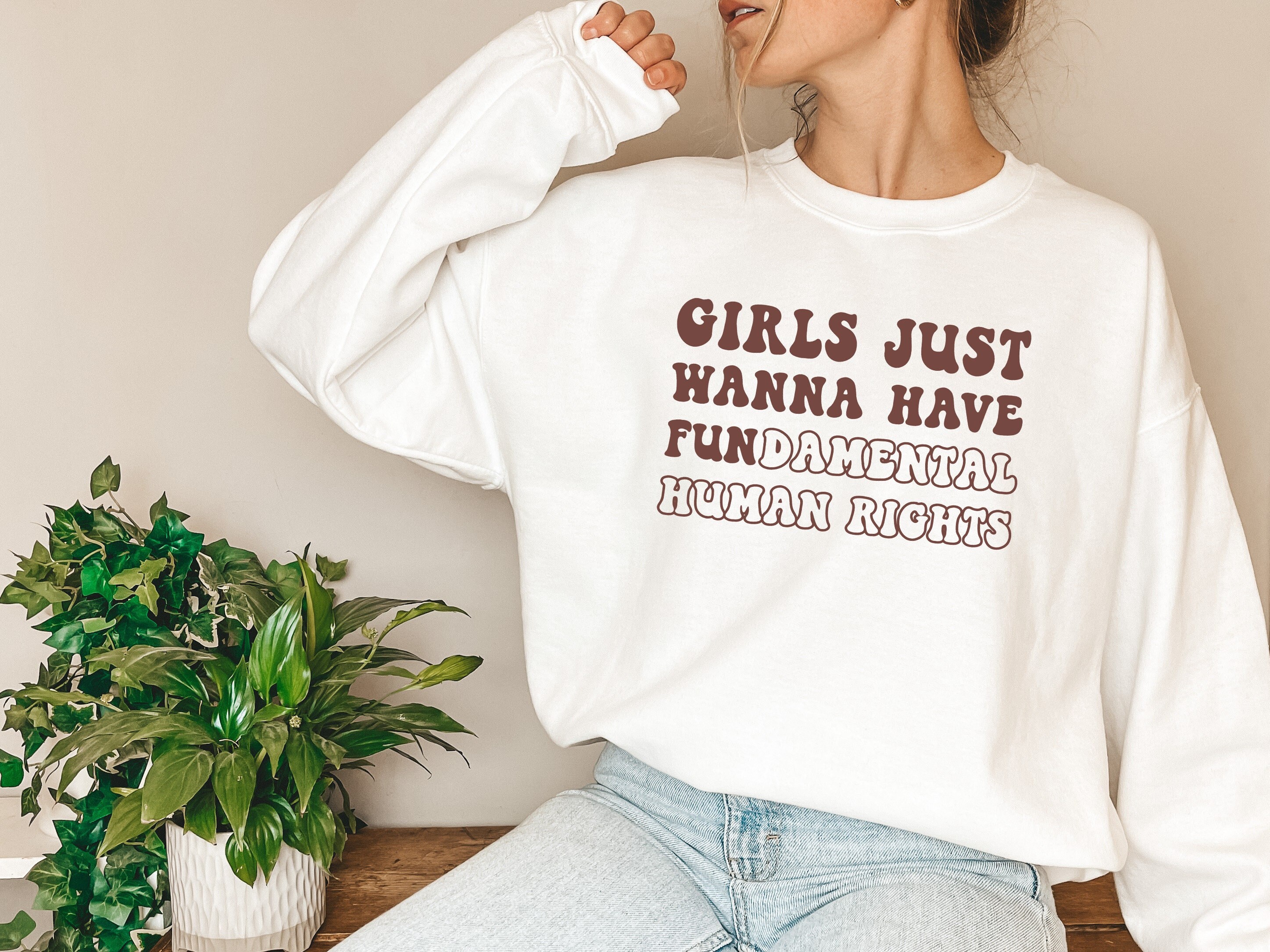 Girls Just Wanna Have FUNdamental Right - Women's Right Sweatshirt