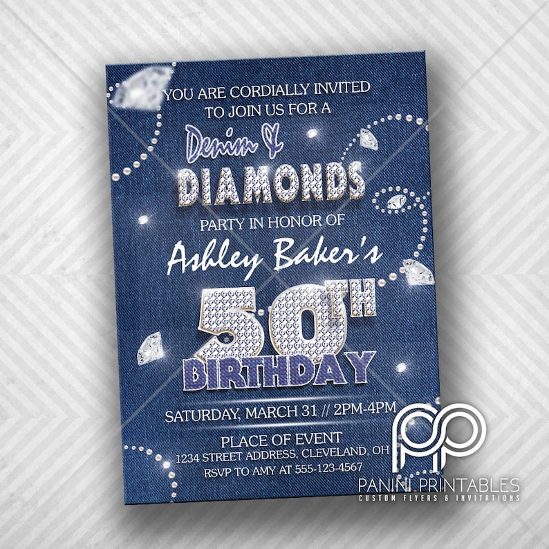 May include: A denim blue invitation with silver glitter accents. The invitation reads "You are cordially invited to join us for a Denim & Diamonds party in honor of Ashley Baker's 50th Birthday. Saturday, March 31, 2PM-4PM. Place of Event: 1234 Street Address, Cleveland, OH. RSVP to Amy at 555-123-4567."