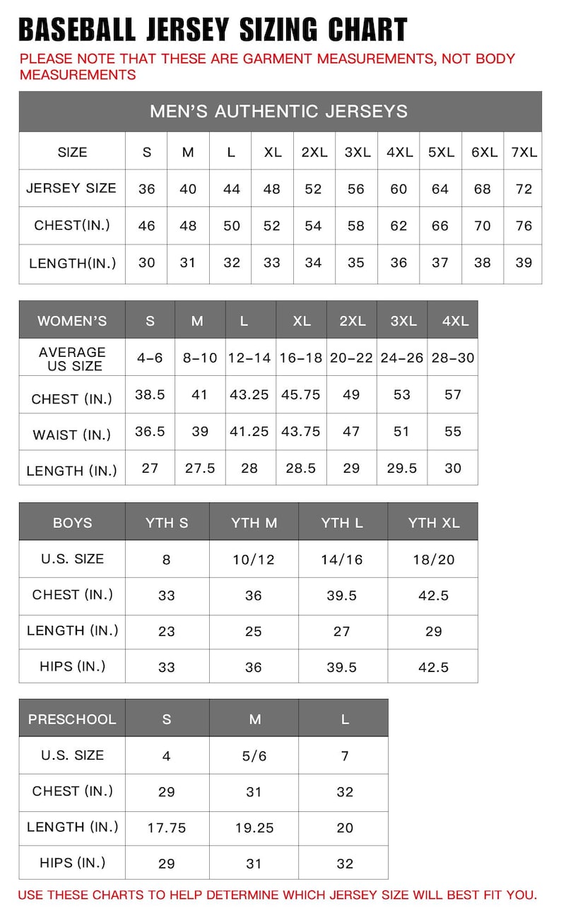 May include: Baseball jersey sizing chart for men, women, boys, and preschoolers. The chart shows the jersey size, chest, waist, length, and hip measurements in inches.