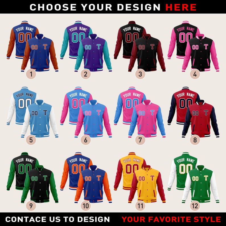 May include: Twelve different designs for a varsity jacket with a variety of color combinations. Each jacket has a number and the words "Your Name" on the front and back.