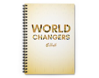 WORLD CHANGERS Spiral Notebook